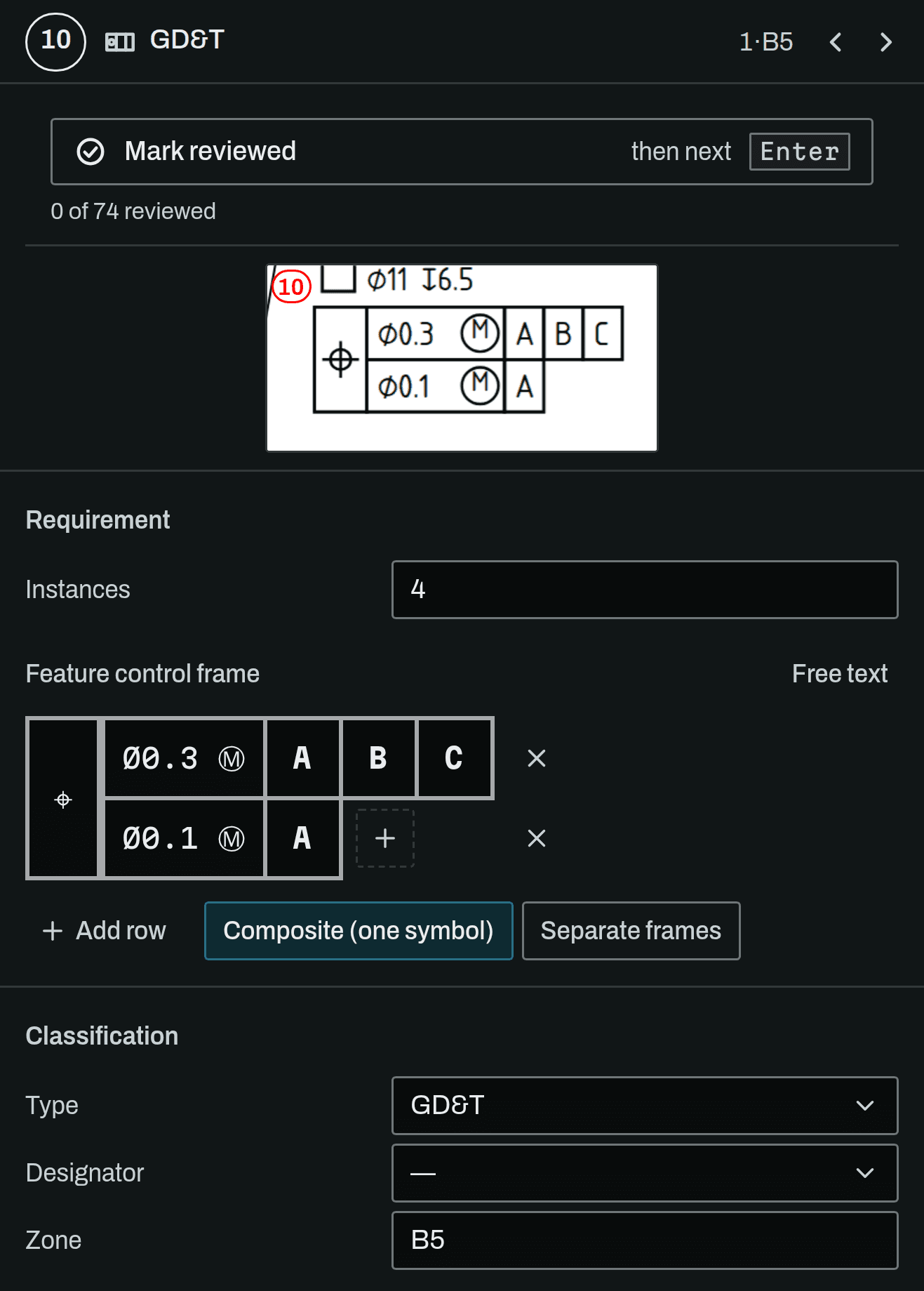 The inspector with balloon 10 selected, a GD&T characteristic: its callout cropped from the drawing, the composite true-position frame (Ø0.3 at MMC to A, B, C over Ø0.1 at MMC to A) as editable rows, 4 instances, and its type and zone, not yet marked reviewed.